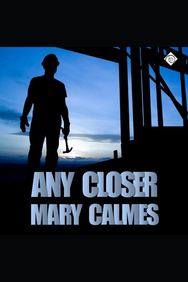 Any Closer (Unabridged) - cover
