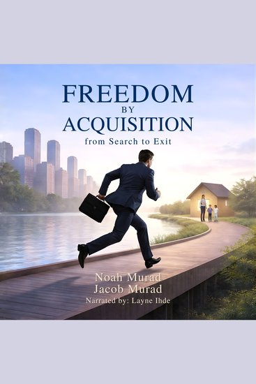 Freedom by Acquisition - From Search to Exit - cover