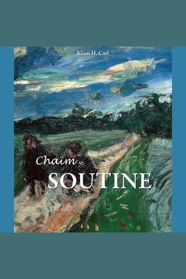 Soutine - Die zerrissene Leinwand des Expressionismus - cover