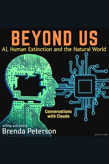 Beyond Us: AI Human Extinction and the Natural World Conversations with Claude - cover