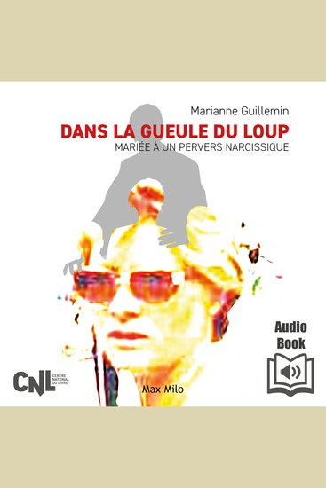 Dans la gueule du loup Mariée à un pervers narcissique - cover