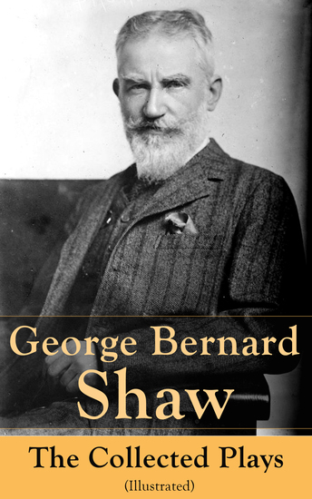 GEORGE BERNARD SHAW Plays: Saint Joan / Major Barbara / Androcles and