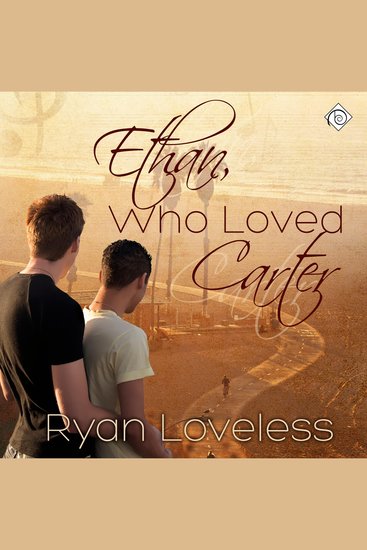 Ethan Who Loved Carter (Unabridged) - cover