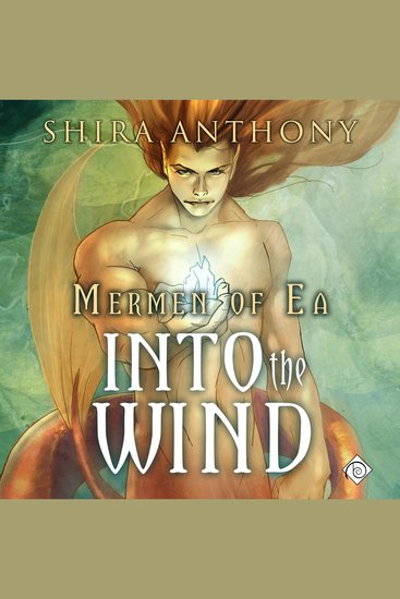 Into the Wind: Mermen of Ea Book 2 (Unabridged) - cover