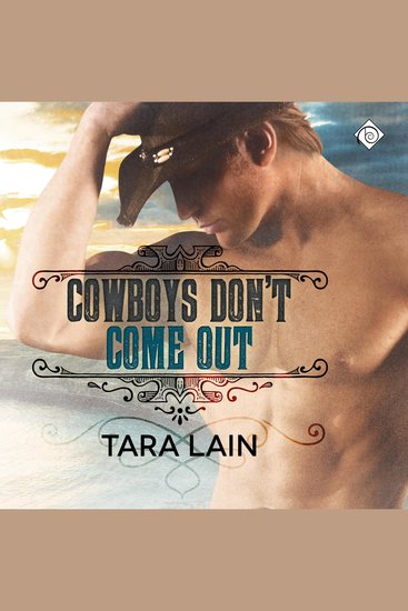 Cowboys Don't Come Out (Unabridged) - cover