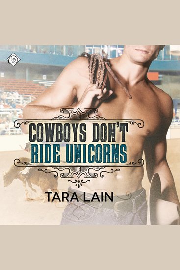 Cowboys Don't Ride Unicorns (Unabridged) - cover