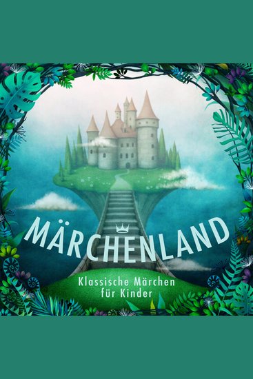 Märchenland - Klassische Märchen für Kinder - cover