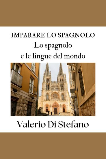 Imparare lo spagnolo Lo spagnolo e le lingue del mondo - cover