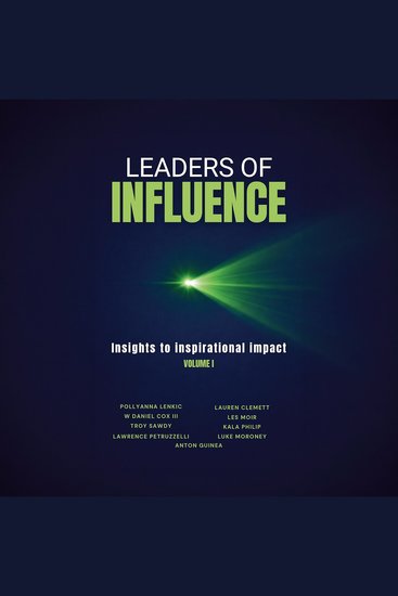 Leaders of Influence - Insights to inspirational impact (Volume 1) - cover