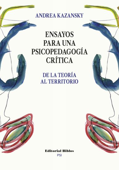 Ensayos para una psicopedagogía crítica - De la teoría al territorio - cover