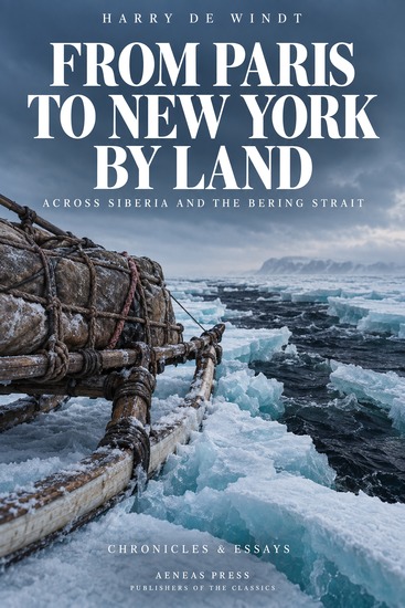 From Paris to New York by Land - Across Siberia and the Bering Strait - cover