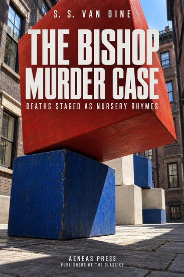 The Bishop Murder Case - Deaths Staged as Nursery Rhymes - cover
