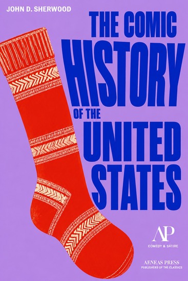 The Comic History of the United States - A Burlesque of the Republic's Story - cover
