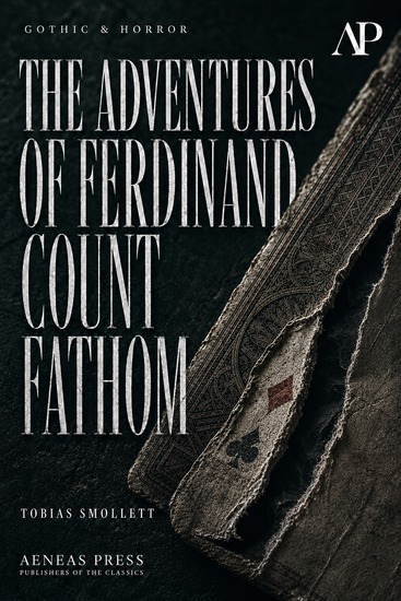 The Adventures of Ferdinand Count Fathom - The Rise and Fall of a Scoundrel - cover