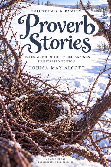 Proverb Stories - Tales Written to Fit Old Sayings - cover