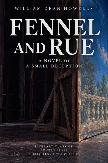 Fennel and Rue - A Novel of a Small Deception - cover