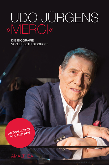 Udo Jürgens - "Merci" - Die Biografie von Lisbeth Bischoff - cover