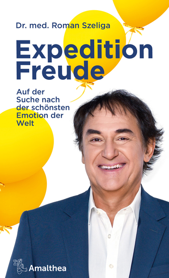 Expedition Freude - Auf der Suche nach der schönsten Emotion der Welt - cover