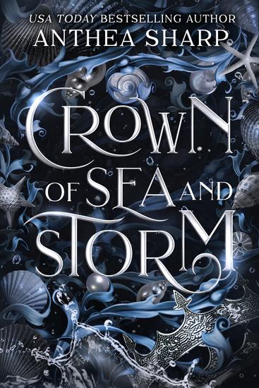 Crown of Sea and Storm - A Darkwood Romantic Fantasy - cover