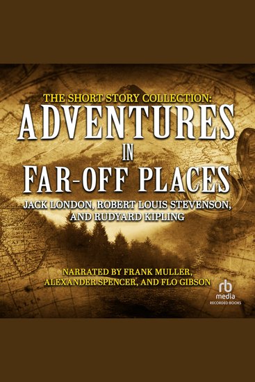 The Short Story Collection: Adventures in Far-Off Places - cover