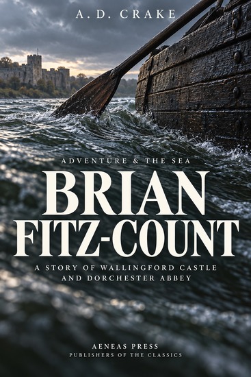 Brian Fitz-Count - A Story of Wallingford Castle and Dorchester Abbey - cover