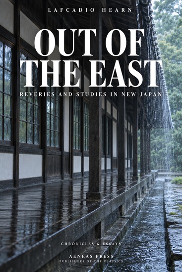 Out of the East - Reveries and Studies in New Japan - cover