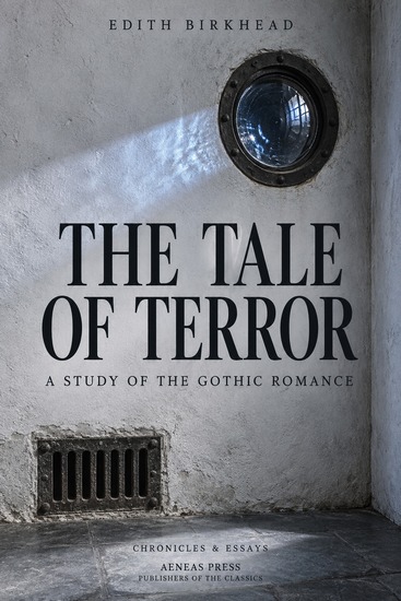The Tale of Terror - A Study of the Gothic Romance - cover