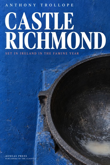 Castle Richmond - Set in Ireland in the Famine Year - cover