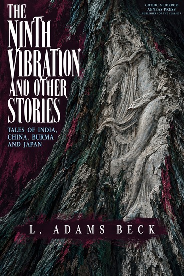 The Ninth Vibration and Other Stories - Tales of India China Burma and Japan - cover