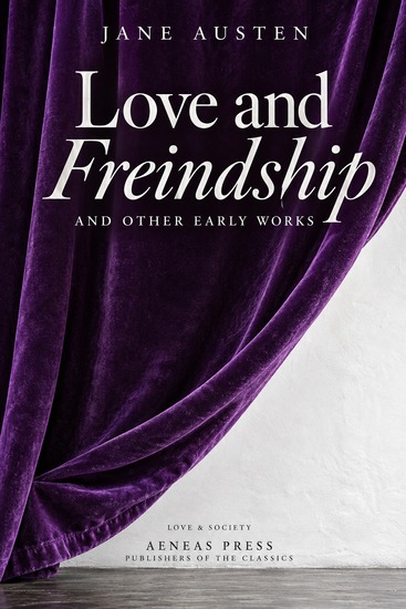 Love and Freindship - And Other Early Works - cover