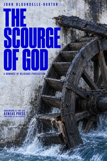 The Scourge of God - A Romance of Religious Persecution - cover