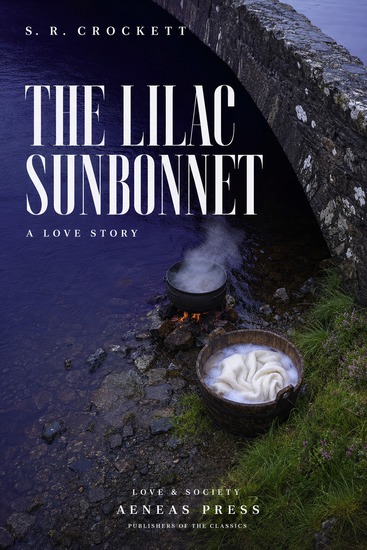 The Lilac Sunbonnet - A Love Story - cover