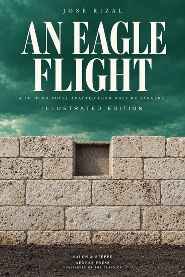 An Eagle Flight - A Filipino Novel Adapted from Noli Me Tangere - cover