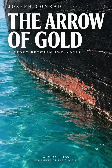 The Arrow of Gold - A Story Between Two Notes - cover