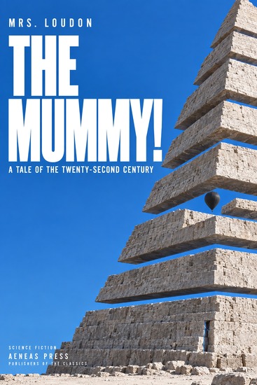 The Mummy! - A Tale of the Twenty-Second Century - cover