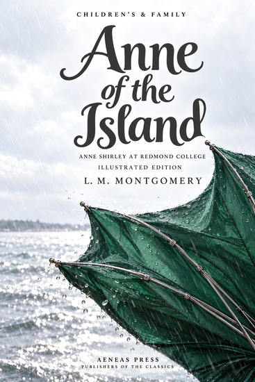 Anne of the Island - Anne Shirley at Redmond College - cover