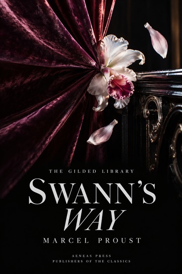 Swann's Way - The First Book of In Search of Lost Time - cover