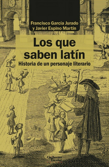 Los que saben latín - Historia de un personaje literario - cover