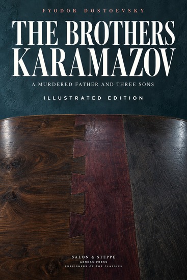 The Brothers Karamazov - A Murdered Father and Three Sons - cover