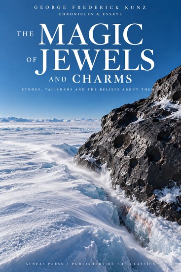 The Magic of Jewels and Charms - Stones Talismans and the Beliefs About Them - cover