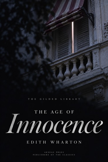 The Age of Innocence - A Novel of Old New York - cover
