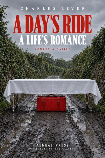 A Day's Ride - A Life's Romance - cover