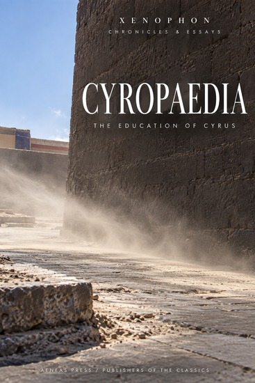 Cyropaedia - The Education of Cyrus - cover