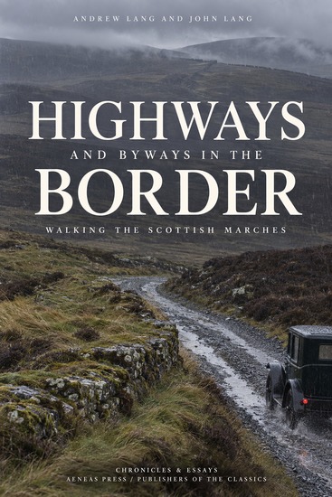 Highways and Byways in the Border - Walking the Scottish Marches - cover