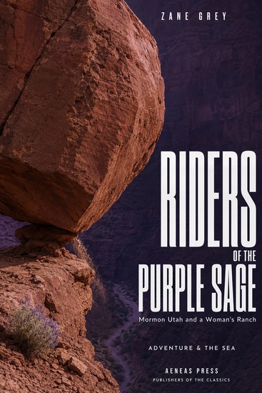Riders of the Purple Sage - Mormon Utah and a Woman's Ranch - cover