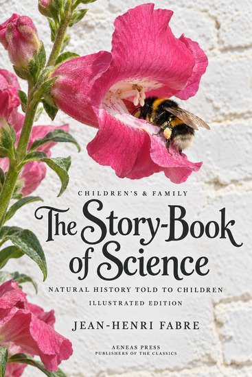 The Story-book of Science - Natural History Told to Children - cover