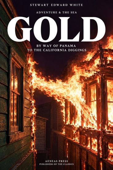 Gold - By Way of Panama to the California Diggings - cover
