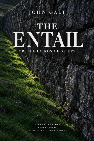 The Entail - or The Lairds of Grippy - cover