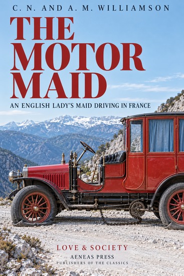 The Motor Maid - A Lady's Maid Motoring Through France - cover