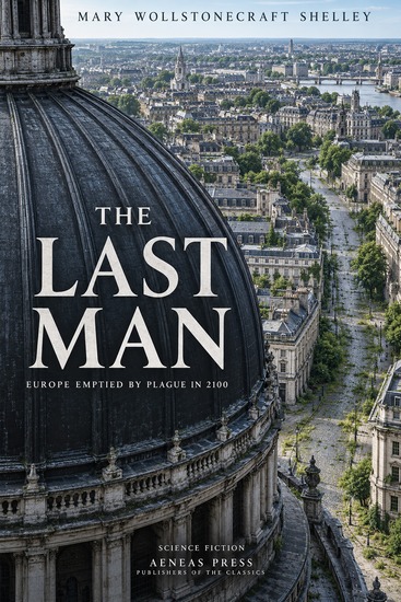 The Last Man - Europe Emptied by Plague in 2100 - cover